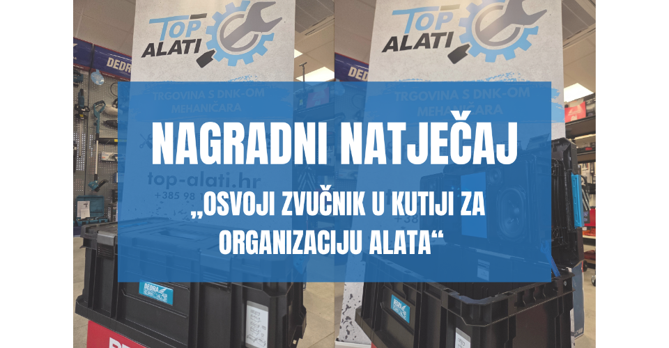 PRAVILA NAGRADNOG NATJEČAJA - „OSVOJI ZVUČNIK U KUTIJI ZA ORGANIZACIJU ALATA“ 